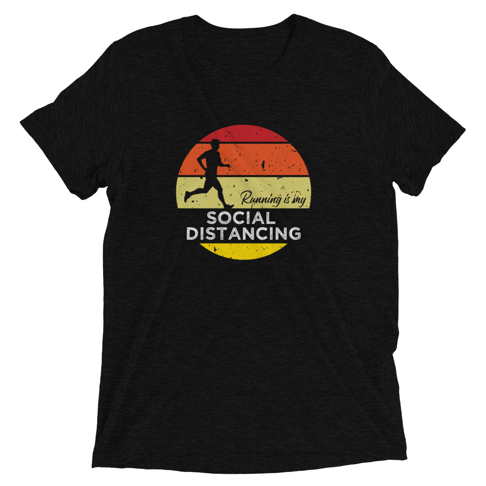 Download Running is my Social Distancing - Short sleeve t-shirt ...